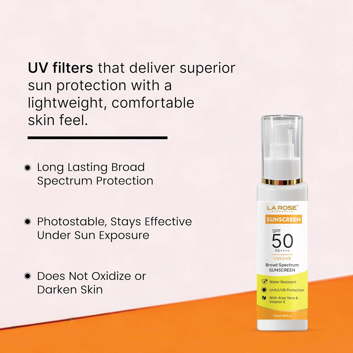 LA ROSE ETERNELLE Sunscreen SPF 50 PA++++, Broad Spectrum UVA/UVB Protection, Water Resistant, with Aloe Vera & Vitamin E (50 GM)
