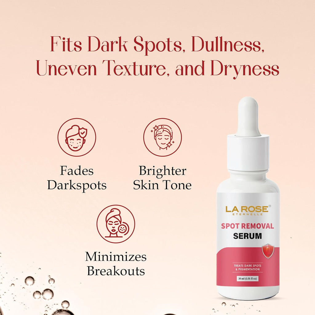 LA ROSE ETERNELLE Spot Removal Serum, 30ml, for Hyperpigmentation and Uneven Skin Tone, All Skin Types