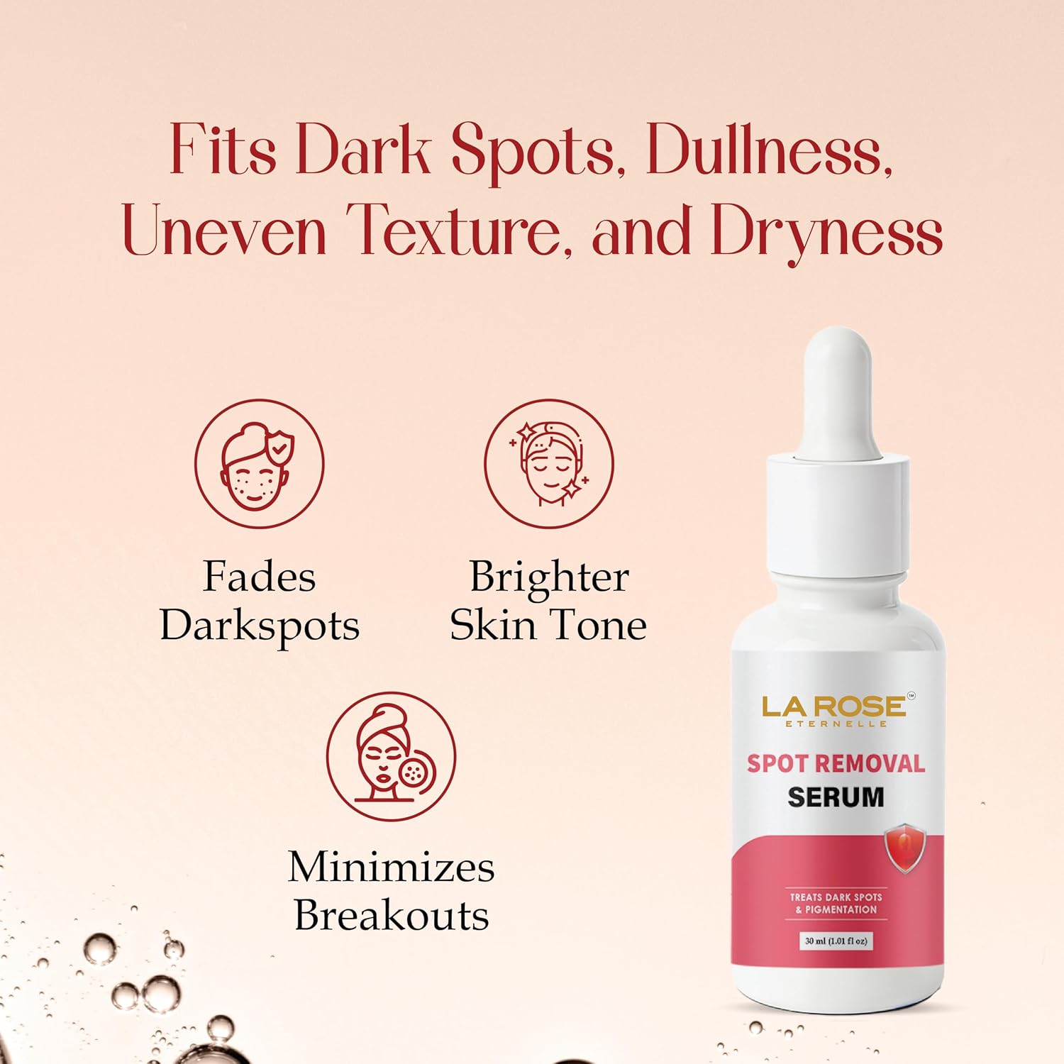 LA ROSE ETERNELLE Spot Removal Serum, 30ml, for Hyperpigmentation and Uneven Skin Tone, All Skin Types